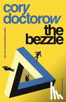 Doctorow, Cory - Doctorow, C: Bezzle