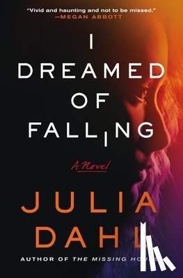Dahl, Julia - I Dreamed of Falling