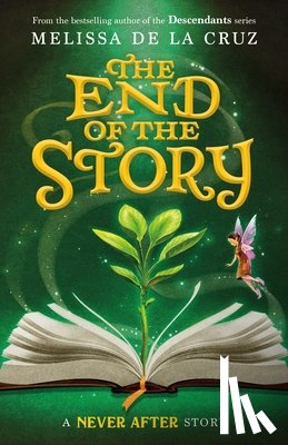 de la Cruz, Melissa - Never After: The End of the Story