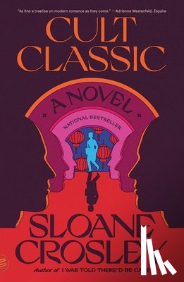Crosley, Sloane - Cult Classic