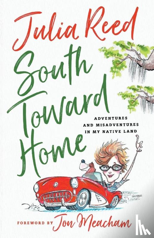 Reed, Julia - South Toward Home