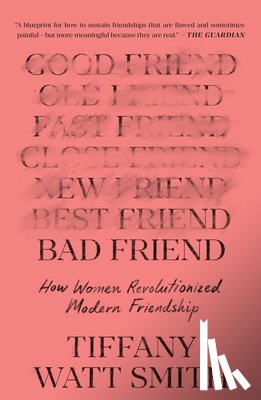 Smith, Tiffany Watt - Bad Friend