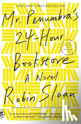 Sloan, Robin - Mr. Penumbra's 24-Hour Bookstore