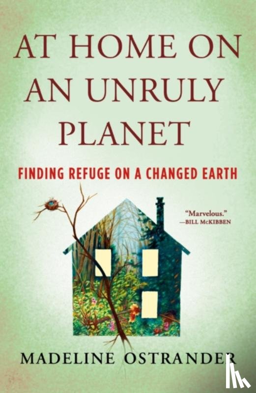 Ostrander, Madeline - At Home on an Unruly Planet