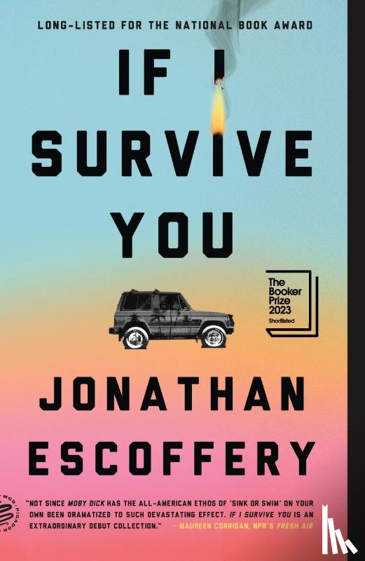 Escoffery, Jonathan - If I Survive You