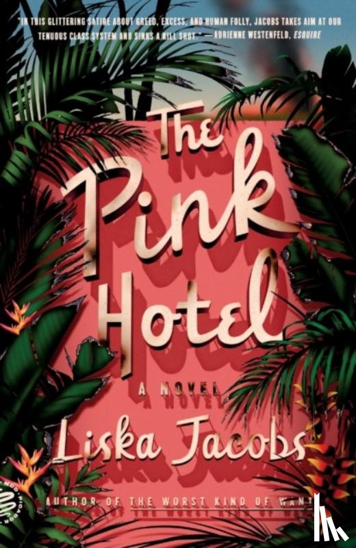 Jacobs, Liska - The Pink Hotel