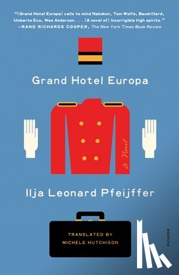 Pfeijffer, Ilja Leonard - Grand Hotel Europa