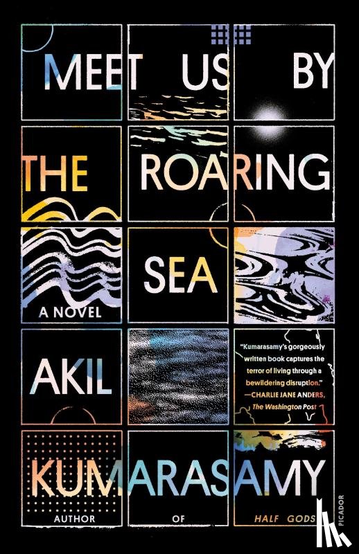 Kumarasamy, Akil - Meet Us by the Roaring Sea