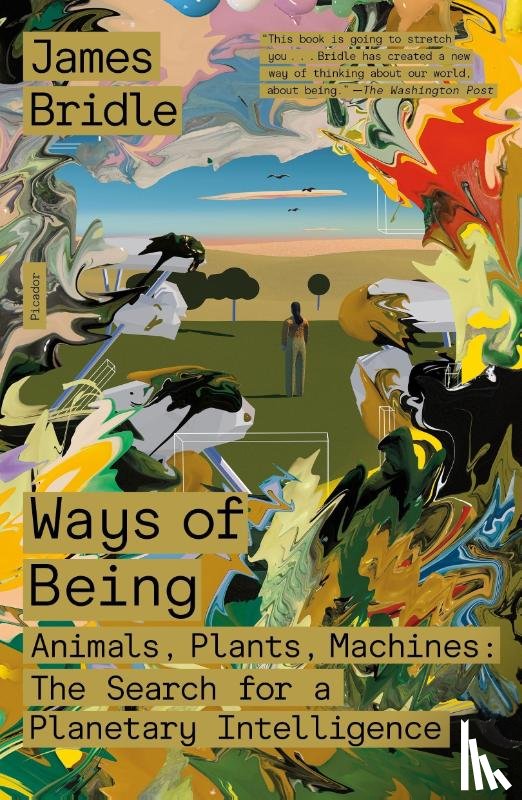 Bridle, James - Ways of Being