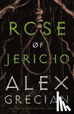 Grecian, Alex - Rose of Jericho
