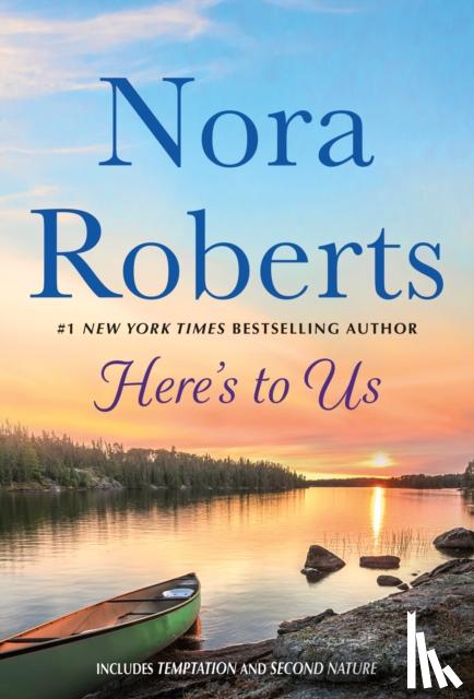 Roberts, Nora - Here's to Us