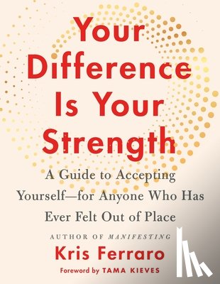 Ferraro, Kris - Your Difference Is Your Strength