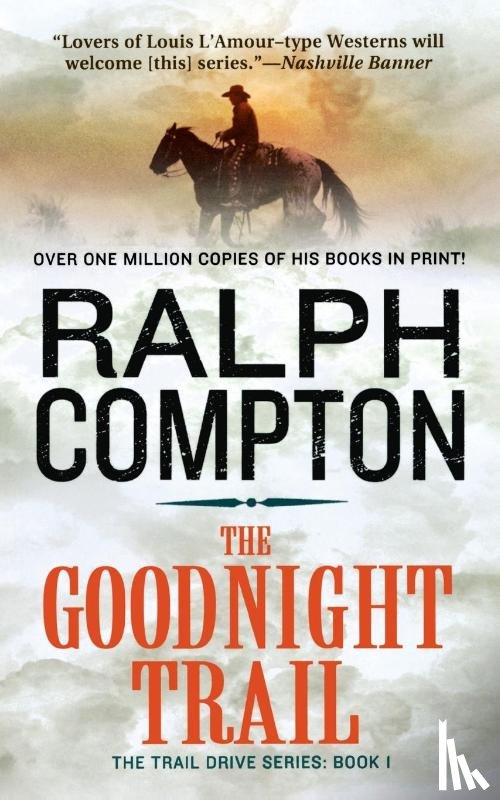 Compton, Ralph - The Goodnight Trail