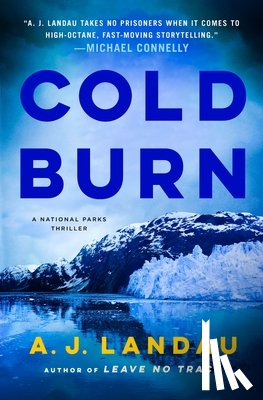 Landau, A. J. - Cold Burn