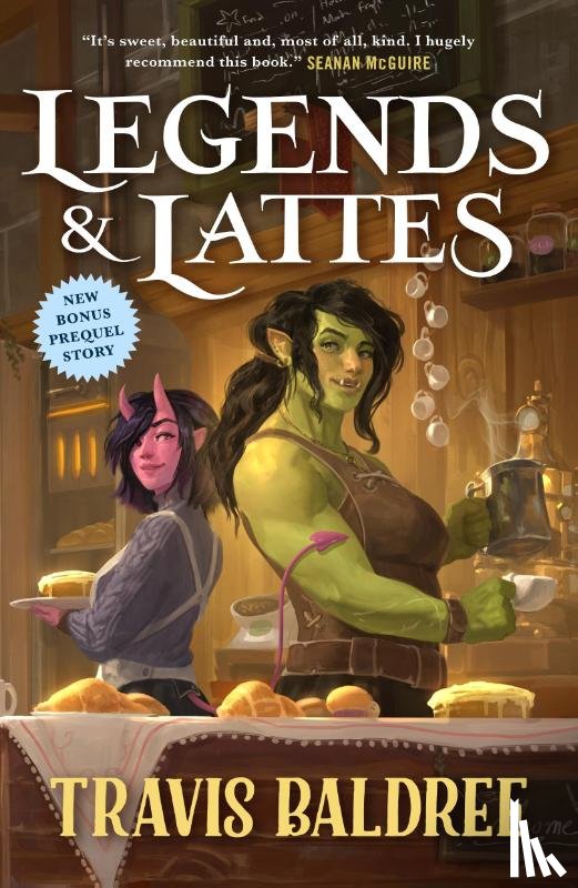 Baldree, Travis - Legends & Lattes