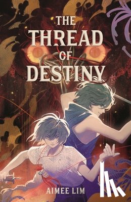 Lim, Aimee - The Thread of Destiny