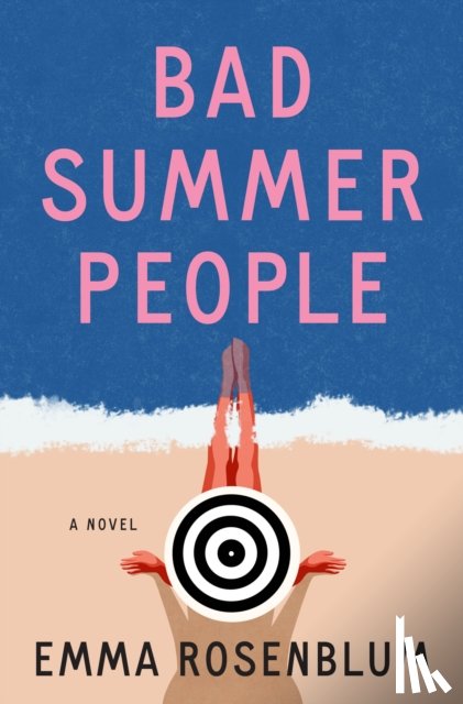 Rosenblum, Emma - Bad Summer People