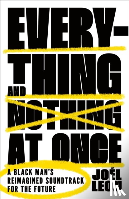 Leon, Joel - Everything and Nothing at Once