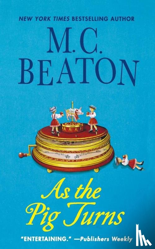 Beaton, M. C. - As the Pig Turns