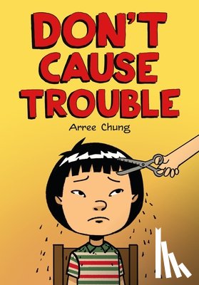 Chung, Arree - Don't Cause Trouble