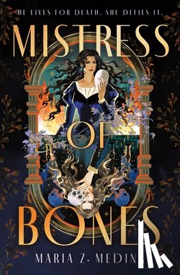 Medina, Maria Z. - Mistress of Bones