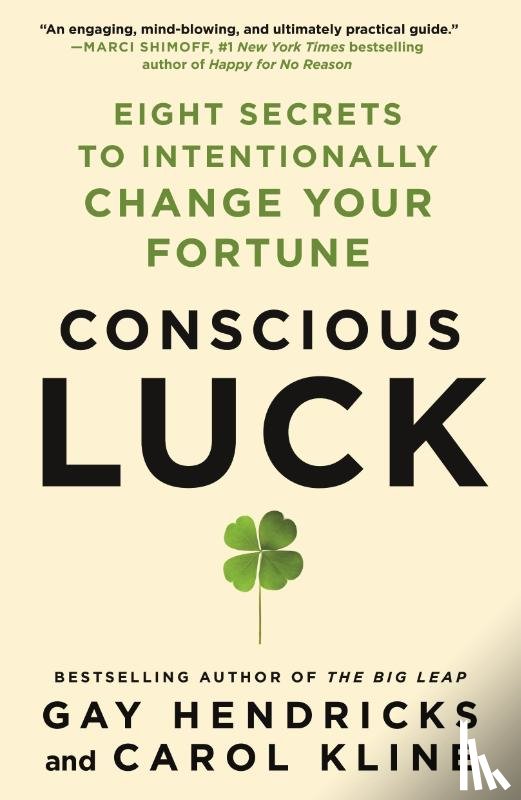 Hendricks, Gay, Kline, Carol - Conscious Luck