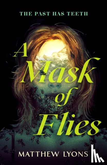 Lyons, Matthew - A Mask of Flies