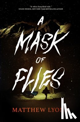 Lyons, Matthew - A Mask of Flies