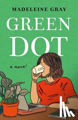 Gray, Madeleine - Green Dot
