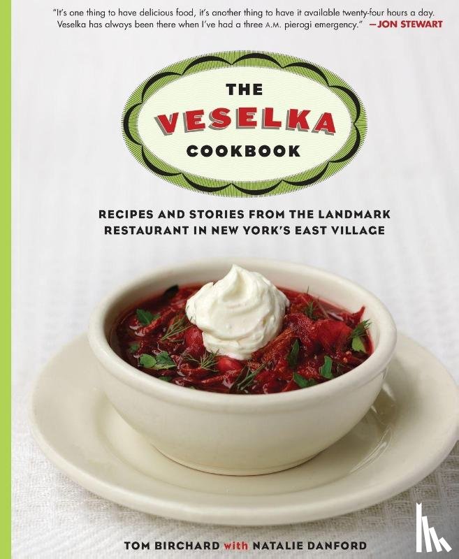 Birchard, Tom - Veselka Cookbook