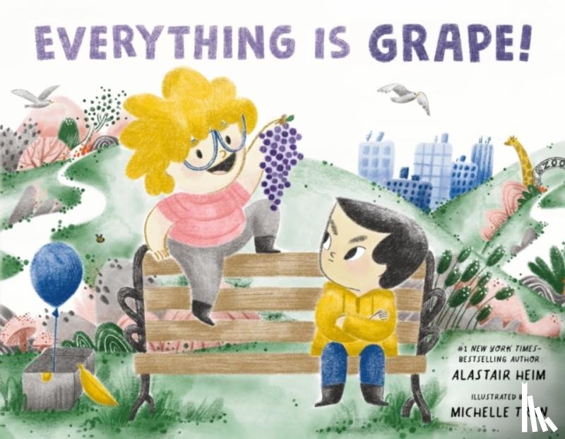 Heim, Alastair - Everything Is Grape!
