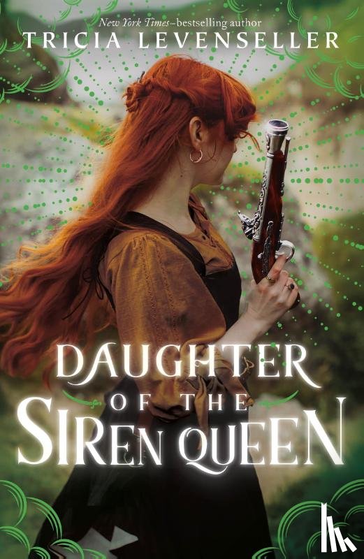 Levenseller, Tricia - Daughter of the Siren Queen