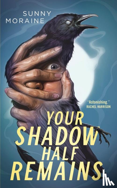 Moraine, Sunny - Your Shadow Half Remains