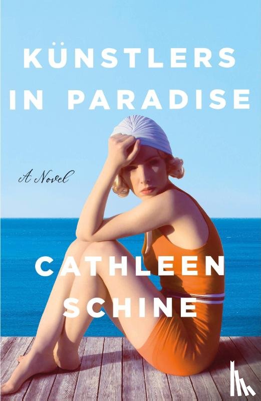 Schine, Cathleen - Kunstlers in Paradise