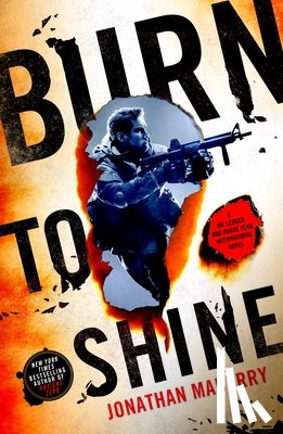 Maberry, Jonathan - Burn to Shine: A Joe Ledger and Rogue Team International Novel