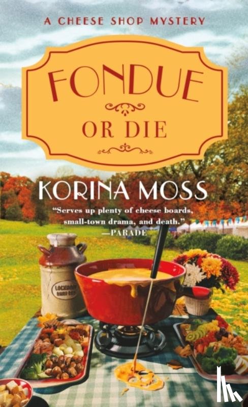 Moss, Korina - Fondue or Die