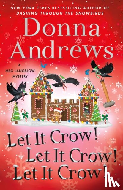 Andrews, Donna - Let It Crow! Let It Crow! Let It Crow!