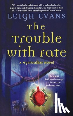 Evans, Leigh - Trouble with Fate