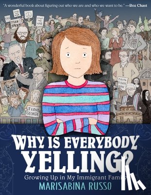 Russo, Marisabina - Why Is Everybody Yelling?