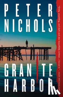 Nichols, Peter - Granite Harbor