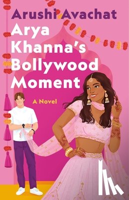 Avachat, Arushi - Arya Khanna's Bollywood Moment