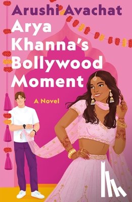 Avachat, Arushi - Arya Khanna's Bollywood Moment