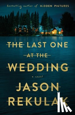 Rekulak, Jason - The Last One at the Wedding
