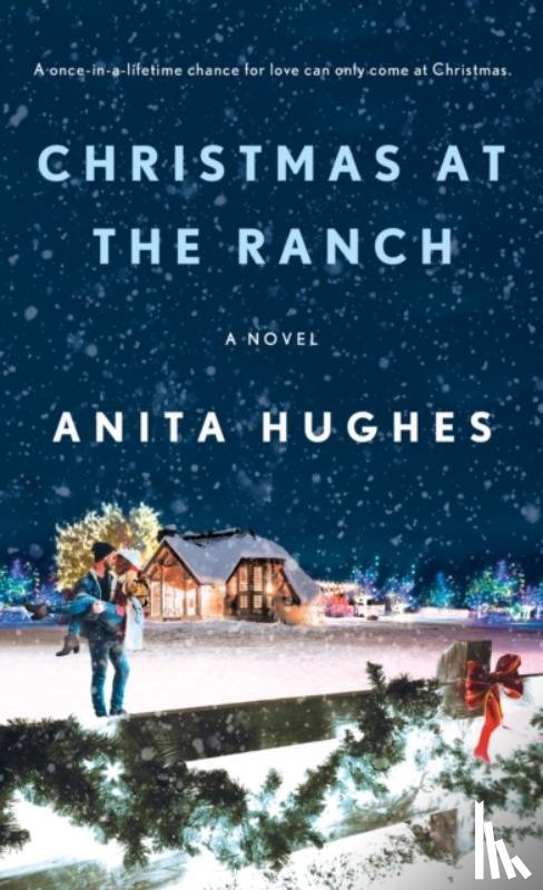 Hughes, Anita - Christmas at the Ranch