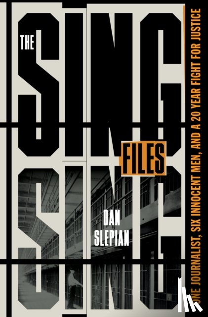Slepian, Dan - The Sing Sing Files