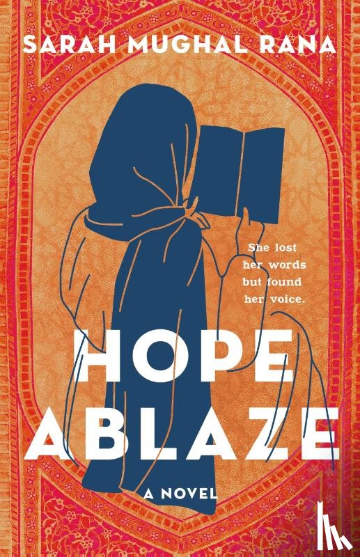 Rana, Sarah Mughal - Hope Ablaze
