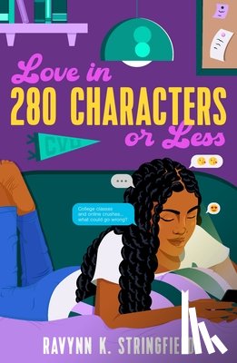 Stringfield, Ravynn K. - Love in 280 Characters or Less