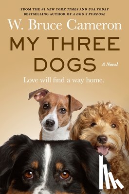 Cameron, W. Bruce - My Three Dogs