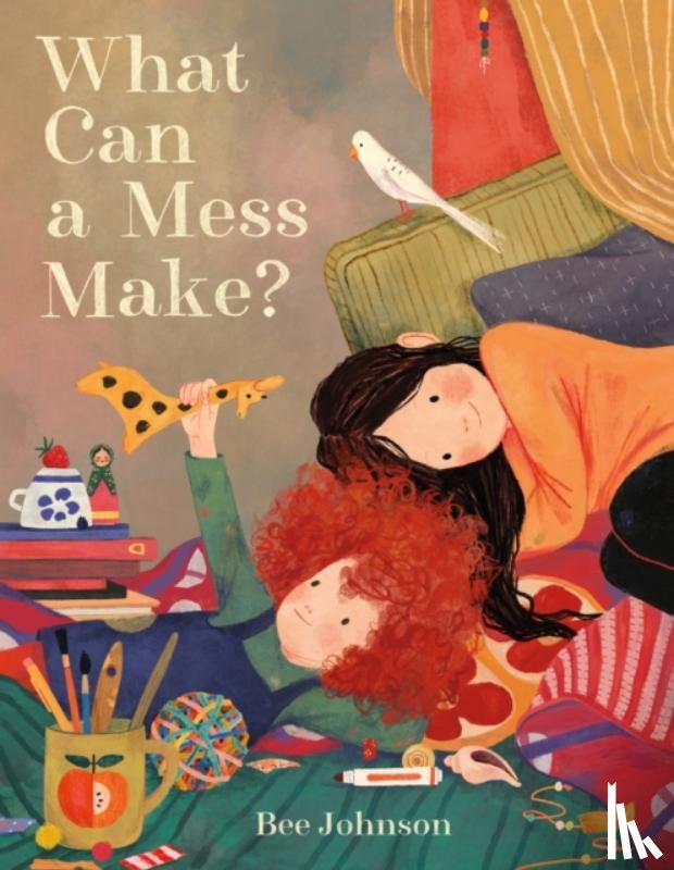 Johnson, Bee - What Can a Mess Make?