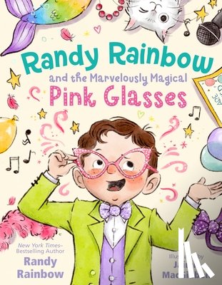 Rainbow, Randy - Randy Rainbow and the Marvelously Magical Pink Glasses